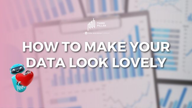 VDay How to make your data look lovely